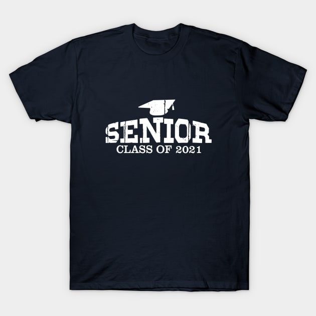 Senior 2021 Shirt Class of 2021 Shirt - Senior Gifts Graduation Shirt Gift for Him Graduation Gift for Her College University High School T-Shirt White T-Shirt by Aspita